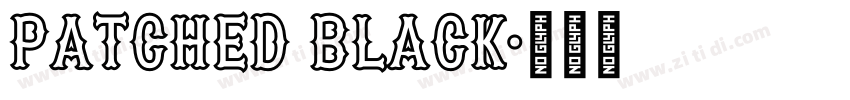 Patched Black字体转换
